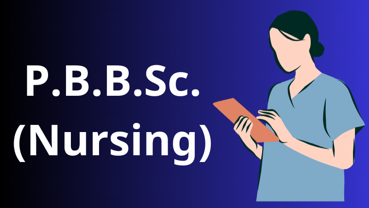 Read more about the article Exploring the Benefits of P.B.B.Sc. Nursing Course